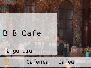 B B Cafe