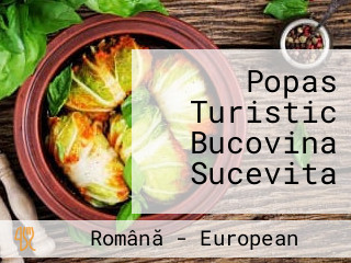 Popas Turistic Bucovina Sucevita