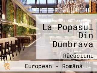 La Popasul Din Dumbrava